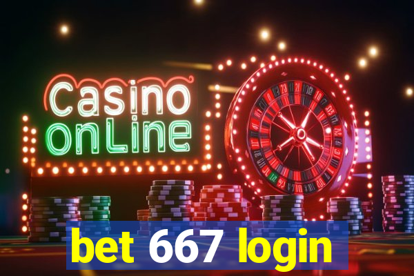 bet 667 login